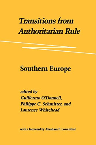 Transitions from Authoritarian Rule: Southern Europe von Johns Hopkins University Press